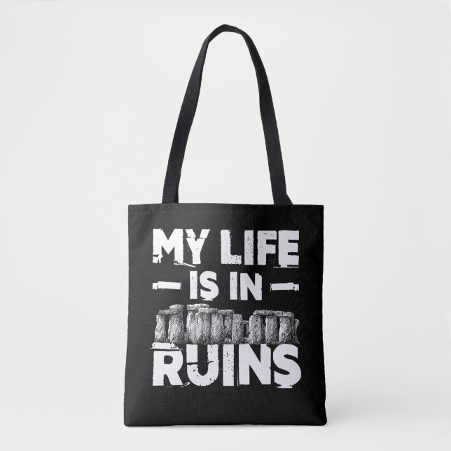Tote Bag Ma vie est en ruines Archéologie amusante (Devant)