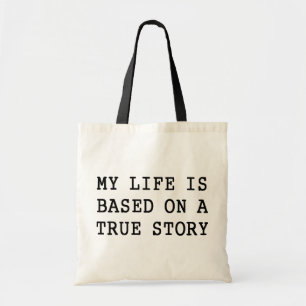 Tote Bag Ma vie est vraie