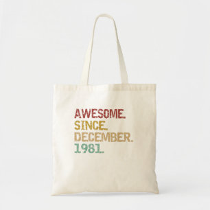 Tote Bag Magnifique depuis décembre 1981