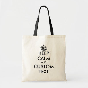 Tote Bag Maintenez calme et [le texte fait sur commande]