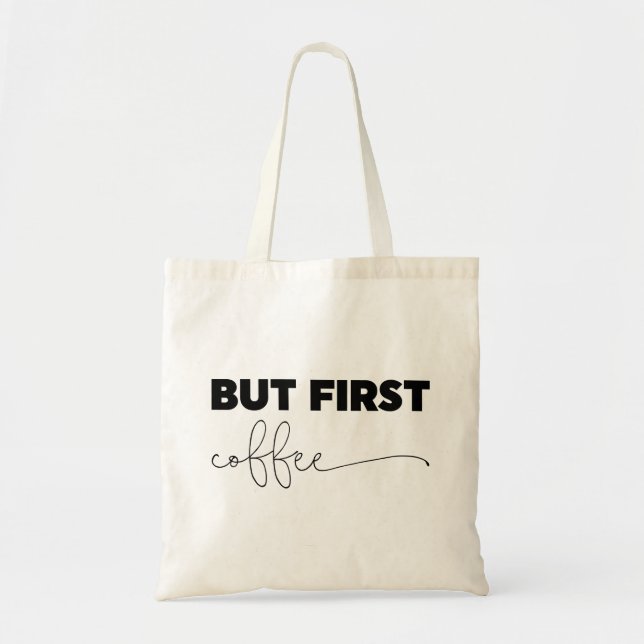Tote Bag Mais la première typographie du café (Devant)