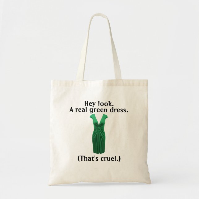 Tote Bag Mais pas une vraie robe verte… (Devant)