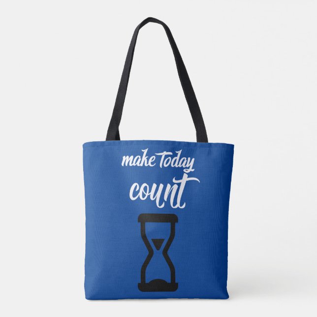 Tote Bag "Make Today Count" : Texte inspirant (Dos)