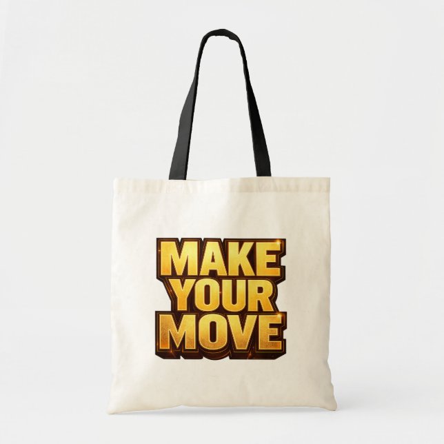 Tote Bag Make Your Move (Devant)