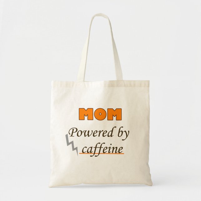 Tote Bag Maman Alimentée par la caféine (Devant)