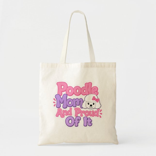 Tote Bag Maman Caniche et Fière de L'être (Devant)