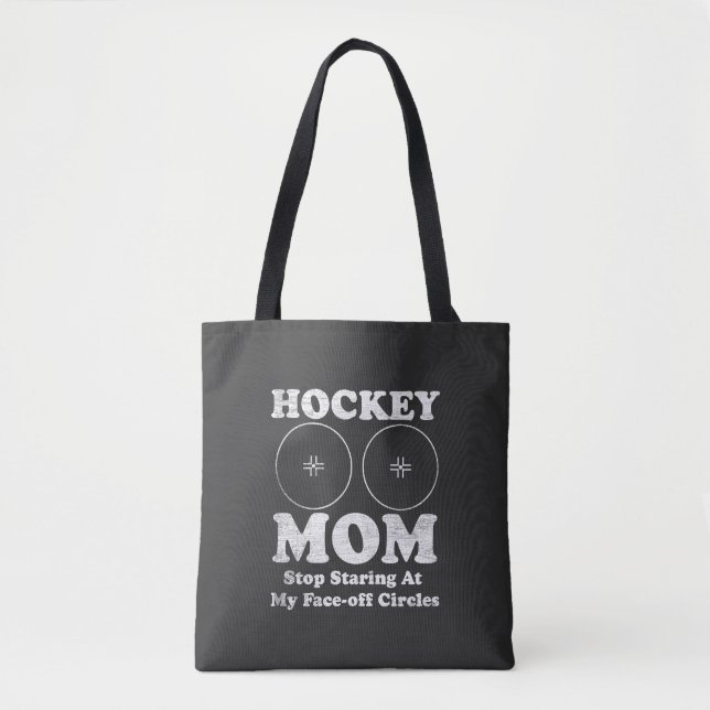 Tote Bag Maman de hockey arrête de regarder mes cercles fac (Devant)