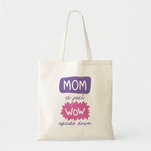 Tote Bag Maman Est Juste Wow À L'Étranger (Devant)