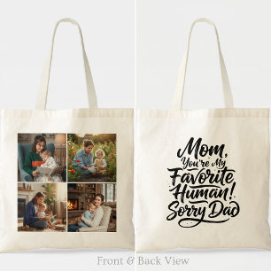 Tote Bag Maman Humain préféré Désolé Papa Quatre Photo Gril