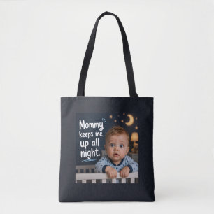 Tote Bag Maman me garde éveillé toute la nuit