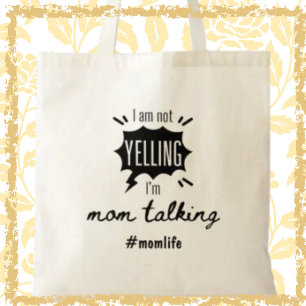 Tote Bag Maman Parler drôle Mère Vie Mère Cadeau de la fête