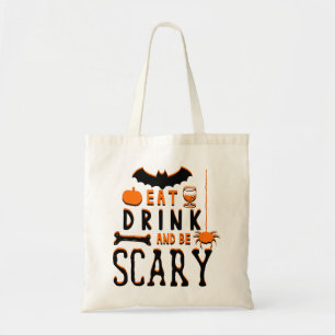 Tote Bag manger boire et être effrayant halloween