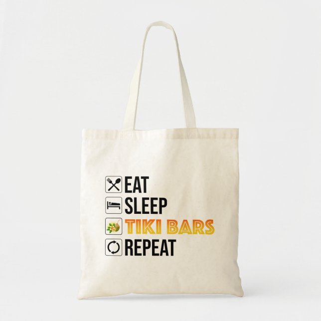 Tote Bag Manger. Dormir. Bars Tiki. Répéter (Devant)