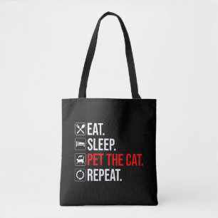 Tote Bag Manger. Dormir. Caresser le chat. Répéter
