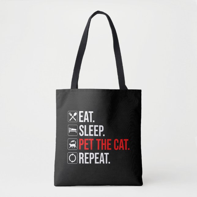 Tote Bag Manger. Dormir. Caresser le chat. Répéter (Devant)