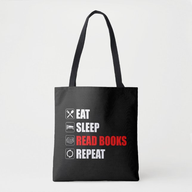Tote Bag Manger. Dormir. Lisez des livres. Recommencer (Devant)