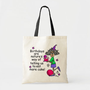 Tote Bag Mangez plus de gâteau Humour d'anniversaire