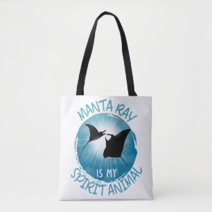 Tote Bag Manta Ray Is My Spirit Animal
