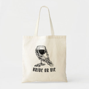 Tote Bag Mariée ou Mourir Verre à Vin Squelette Enterrement