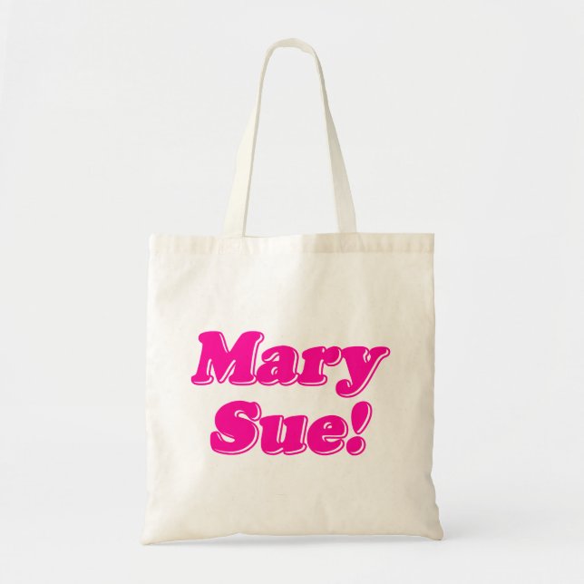 Tote Bag Mary Sue ! (Devant)