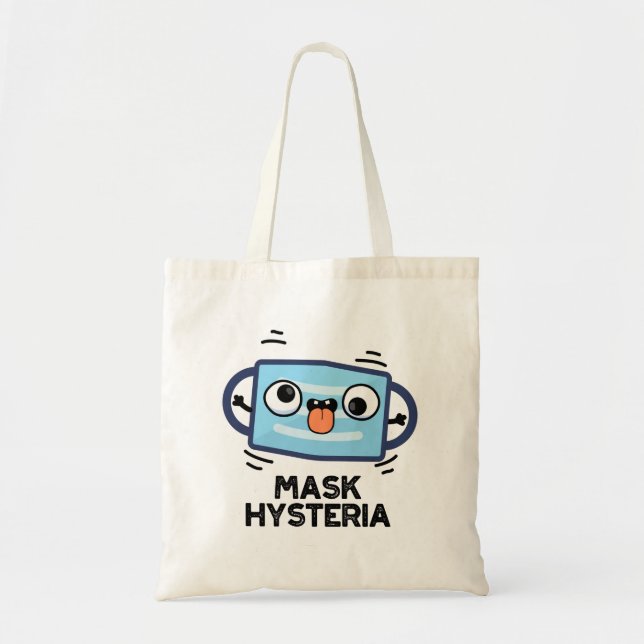 Tote Bag Masque Hysteria Funny Masque Pun (Devant)