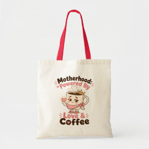 Tote Bag Maternité alimentée par l'amour et le café Maman d