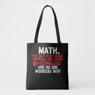 Tote Bag Math. Where People Buy 69 Watermelo
