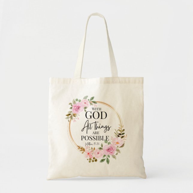 Tote Bag Matthieu 19:26 Possible avec Dieu rose Floral (Devant)