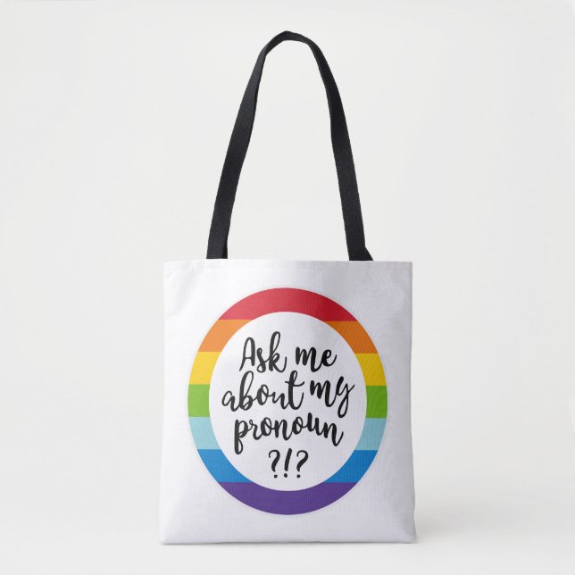Tote Bag Me Demandez-Moi Mon Pronoun ? (Devant)
