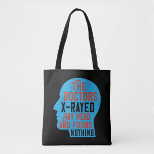 Tote Bag Médecine - Les médecins ont radiographié ma tête