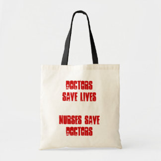 Tote Bag Médecins Save Lives - les infirmières sauvent des