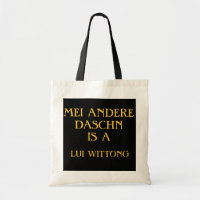 MEI ANDERE DASCHN EST UN LUI WITTONG
