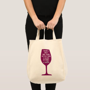 Tote Bag Meilleur drôle que le verre de vin