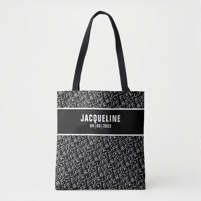 Tote Bag Meilleure vie jamais noir avec texte blanc Personn (Devant)