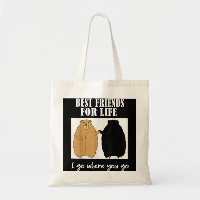 Tote Bag Meilleurs Amis De La Vie Jour De La Marmotte Drôle (Devant)