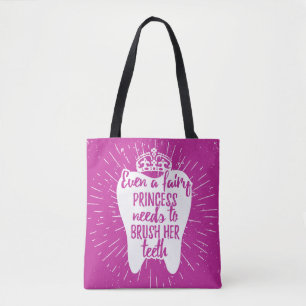 Tote Bag Même dents féeriques de princesse Needs To Brush