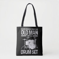 Mens Drummer Gift Never Underestimate An Old Man W