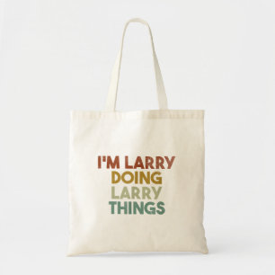Tote Bag Mens Je suis Larry Je fais Larry Things Drôle Prén