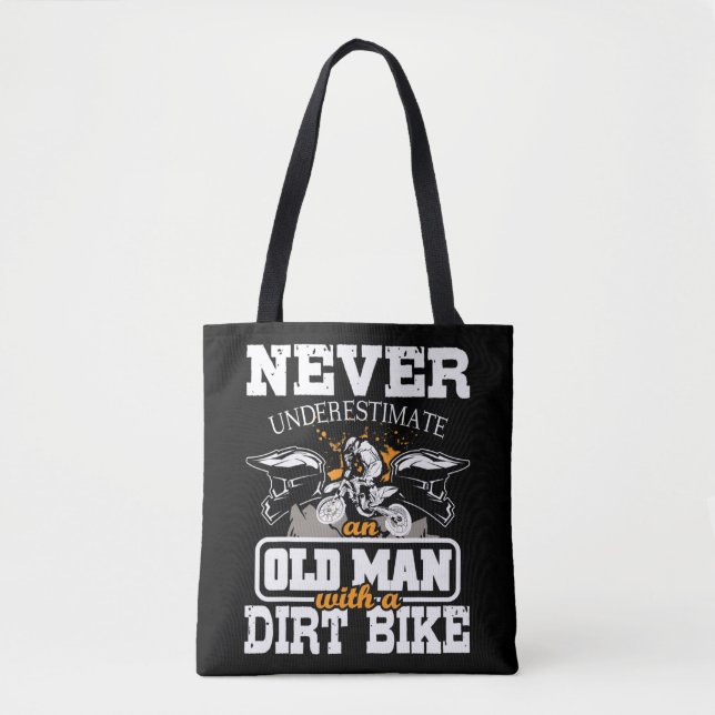 Tote Bag Mens Never Underestimate An Old Man With A Dirt Bi (Devant)