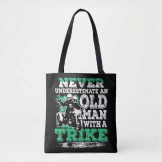 Tote Bag Mens Never Underestimate An Old Man With A Trike C