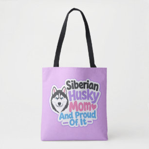 Tote Bag Mère de Husky Sibérien et fière de l'être