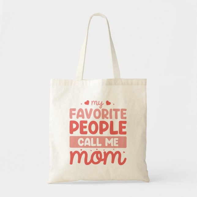 Tote Bag Mes Gens Favoris M'Appelent Maman (Devant)