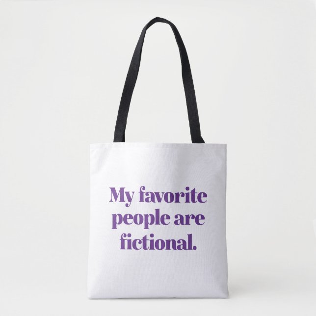 Tote Bag Mes Gens Préférés Sont De La Fiction (Devant)