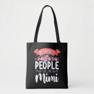 Tote Bag Mes personnes préférées m'appellent Mimi la fête d