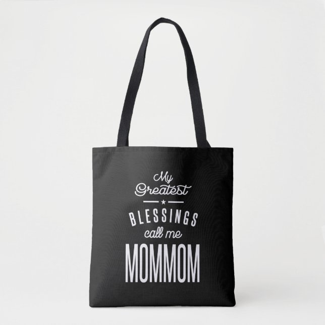 Tote Bag Mes plus grandes bénédictions appelez-moi Maman (Devant)
