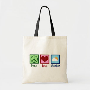 Tote Bag Météorologue Peace Love Météo