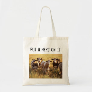 Tote Bag Mettez un troupeau là-dessus