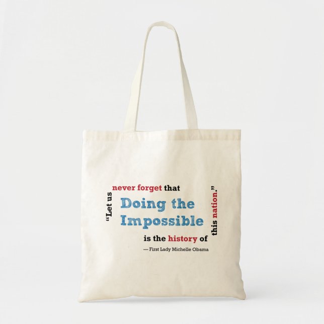 Tote Bag Michelle Obama Doing the Impossible cite (Devant)