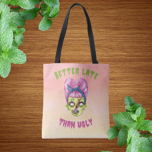 Tote Bag Mieux Tard Que Vilain Maigre Zombie Face Fourre-to