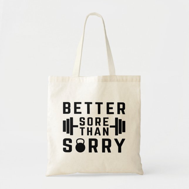 Tote Bag Mieux vaut souffrir que désolé (Devant)